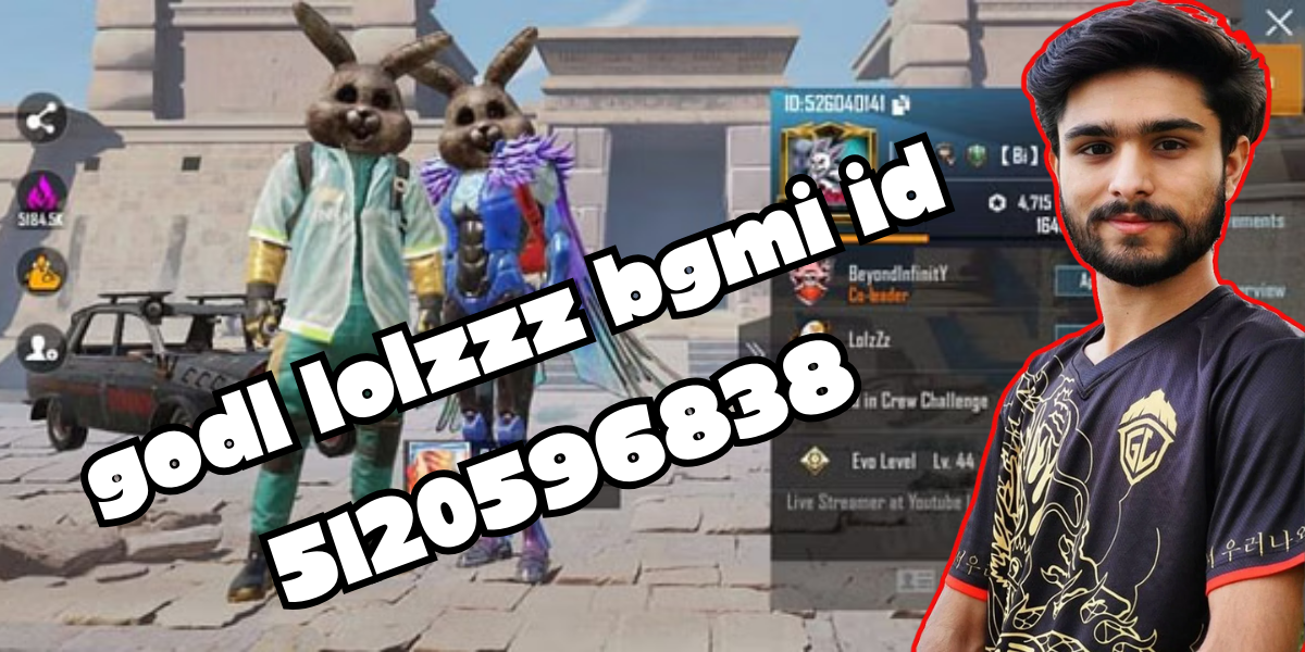 Godl LoLzZz BGMI ID