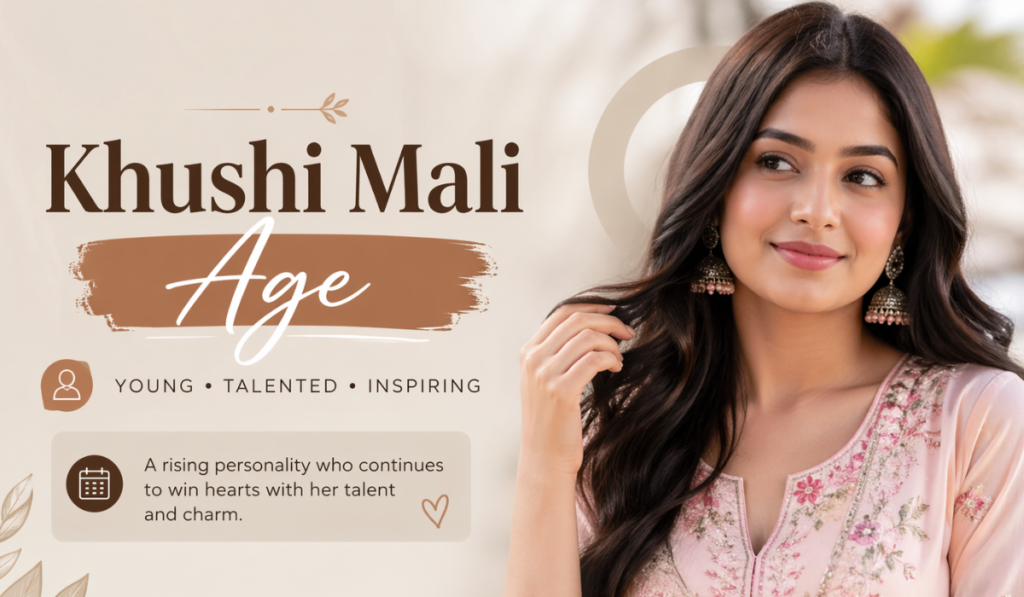 Khushi Mali Age